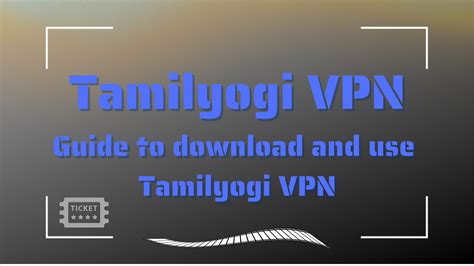 tamilyogi vpn download|www.TamilYogi.cool